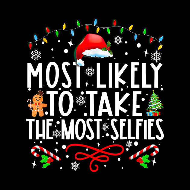 Most Likely To Take The Most Selfies Funny Christmas by Vintage White Rose Bouquets