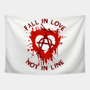 Fall In Love Not In Line - Anarchist, Graffiti, Art Tapestry