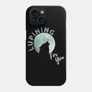 Lupining for you design with white text 3d moon (MD23QU001b) Phone Case