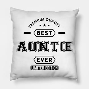 Auntie - Best auntie ever edition Pillow