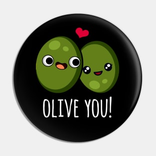 Olive You Funny Olive Pun Pin