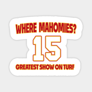 Where My Homies? (Mahomes) Magnet