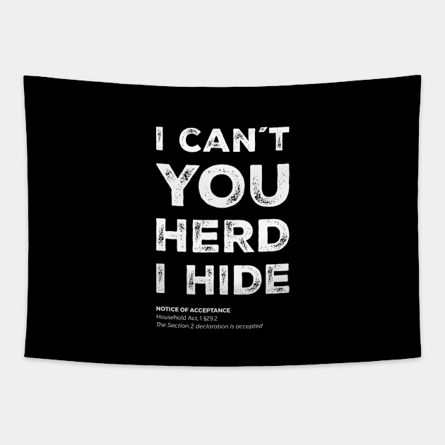 "I can´t. You herd, I hide" - I can't, I have plans in the garage Tapestry by Adam Brooq