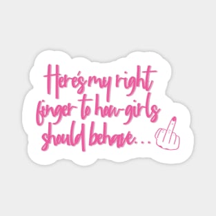 Mean Girls Raise your Right Finger Magnet