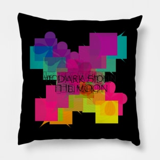 The dark side of the moon Pillow