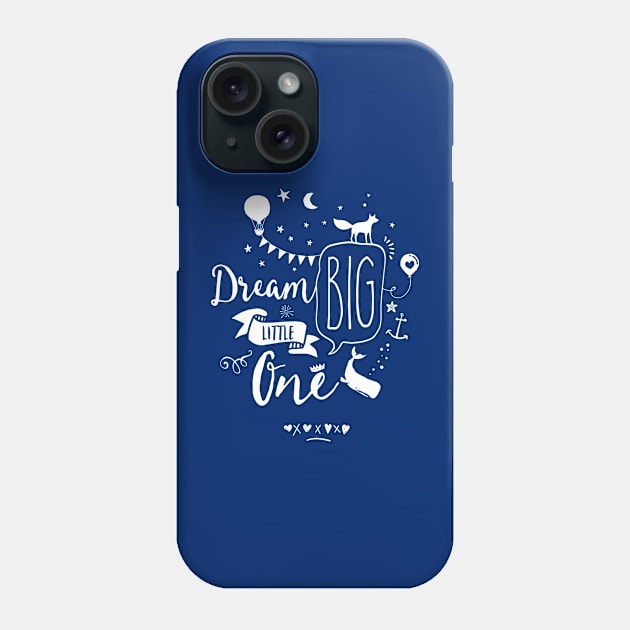 Dream big little boy Phone Case by SpilloDesign