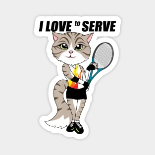 Tennis Cat I love to serve Magnet