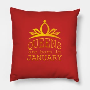 queens are born in january Pillow