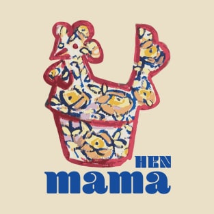 Mama hen - roses T-Shirt