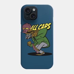 ALL CAPS Phone Case