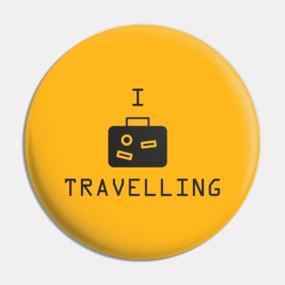 I Love Travelling Pin