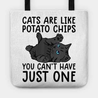 Cats Are Like Potato Chips Cat Lovers Kitty Tote