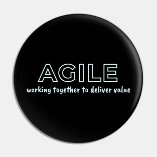 AGILE, working together to deliver value. Pin