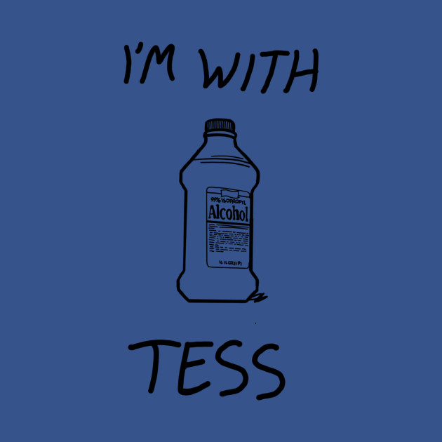 Disover I'm With Tess Last Of Us Alcohol Bottle Tee - Last Of Us - T-Shirt