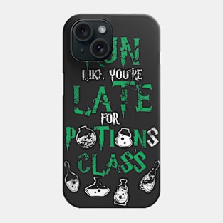 Run Like You're Late For Potions Class Phone Case