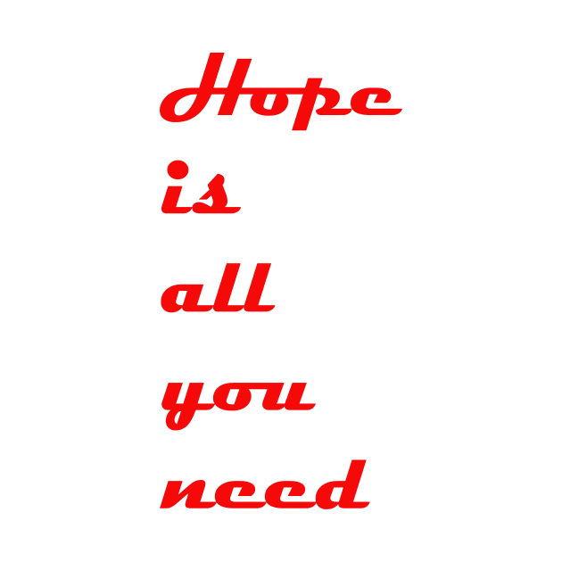 Hope is all you need by STRANGER