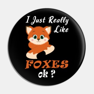 I just really like foxes Pin