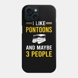 3 People Pontoon Pontooning Phone Case