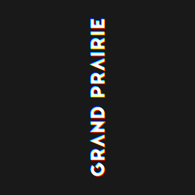 Grand Prairie Texas CMYK Glitch Type by Hashtagified