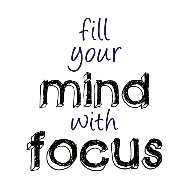 Focus and Mindset by SpassmitShirts