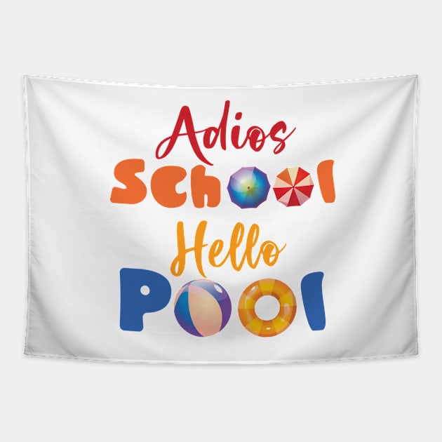 Adios School Hello Pool Tapestry by Ras-man93