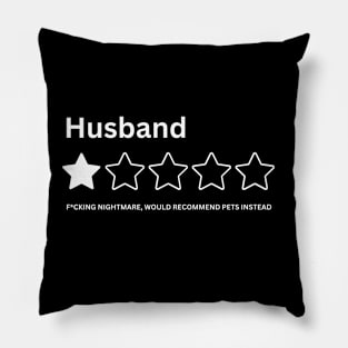 Funny Husband One Star Review Rating Would Not Recommend Humor Wife Sarcasm Pillow