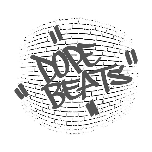 DOPE BEATS by inktheplace2b