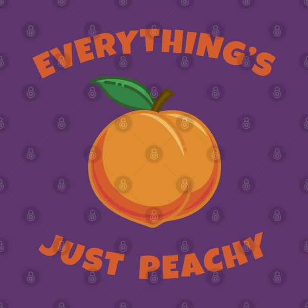 Everything's Just Peachy by Phil Tessier