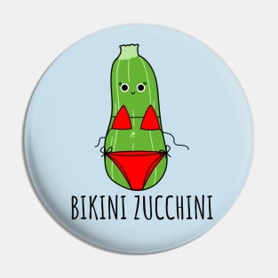 Bikini Zucchini Funny Zucchini Pin