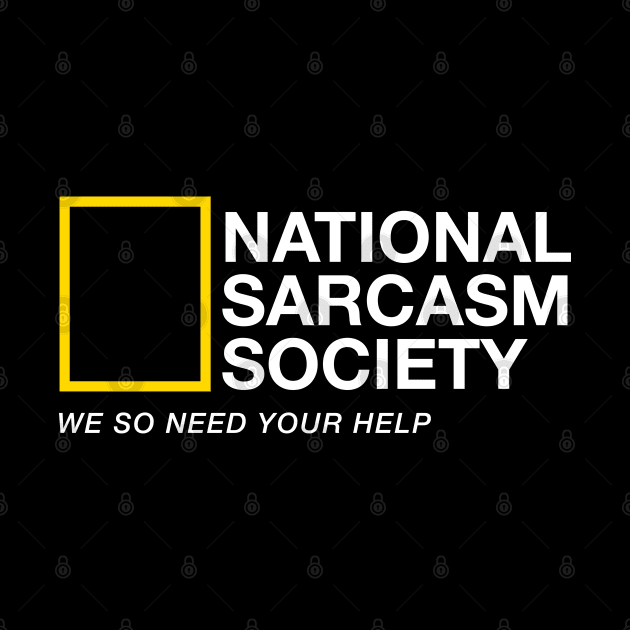 National Sarcasm Society by technofaze