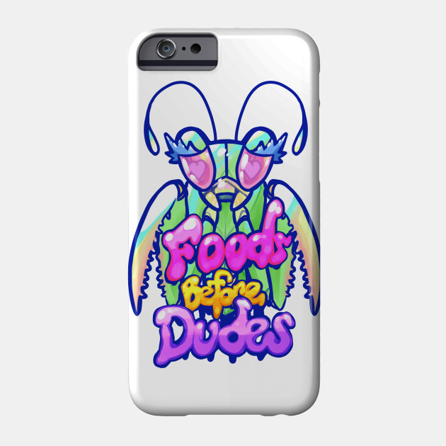 Mantis- Foods before Dudes