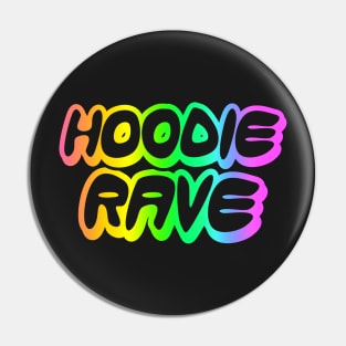 Hoodie Rave Rainbow Pin