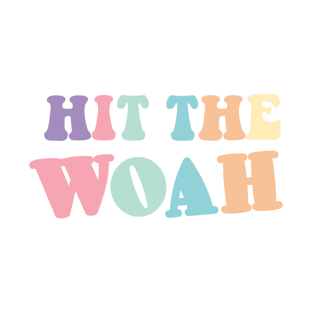 Hit The Woah Trendy Meme Viral Dance Themed Sticker Pastel Colors Mint Pink Green by gillys