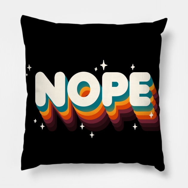 Nope Meme - Funny Sassy Quote - Rainbow Lettering Pillow by BlancaVidal