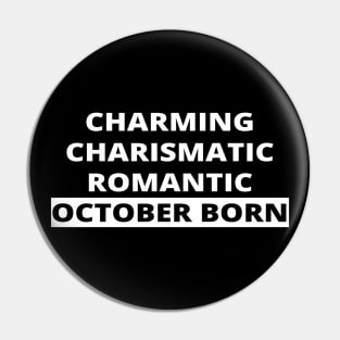 October Born Pin