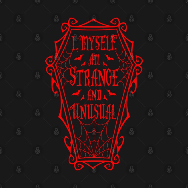 Strange and Unusual Coffin Quote by RavenWake