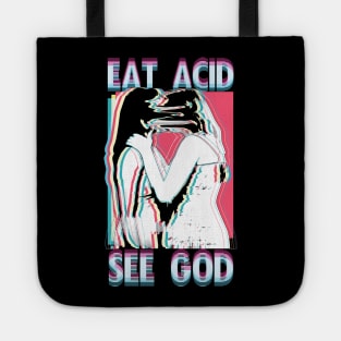 LSD Tshirt Eat Acid See God Tote