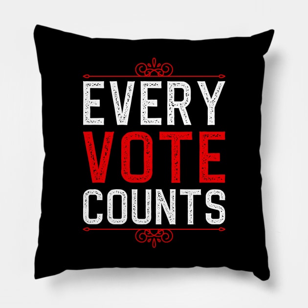 Every Vote Counts Pillow by DragonTees