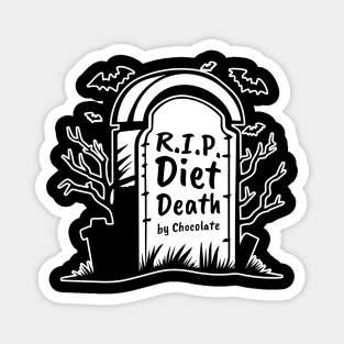 Rip diet death by chocolate Magnet