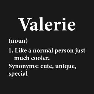 Valerie Name Definition T-Shirt