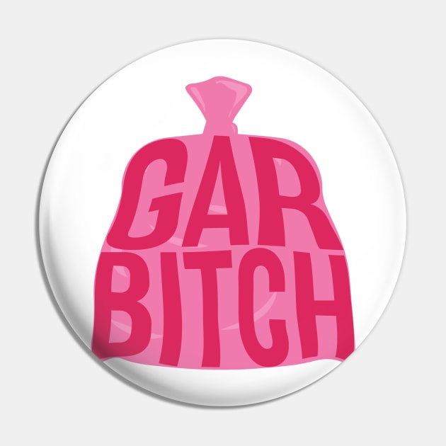 Garbitch Pin by simonescha