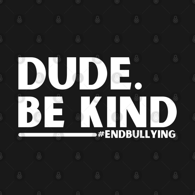 Unity Day shirt Orange 2022 Kids Anti Bullying Dude Be Kind by DesignHND