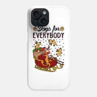 Dogs Ugly Christmas Sweater. Dogs For Everybody Matching Sweatshirts. Phone Case