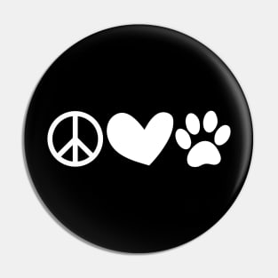 Peace Love Dogs Pin