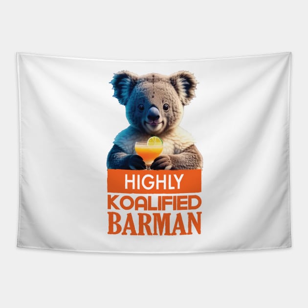 Just a Highly Koalified Barman Koala Tapestry by Dmytro