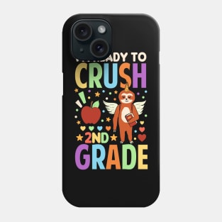 I'm Ready To Crush 2nd Grade Unicorn Sloth Back To School Phone Case