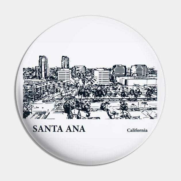 Santa Ana - California Pin by Lakeric