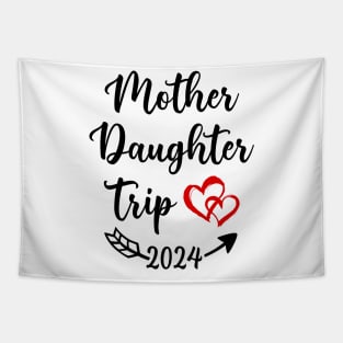 Mother Daughter Trip 2024 Tapestry