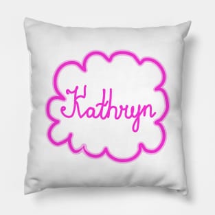 Kathryn. Female name. Pillow