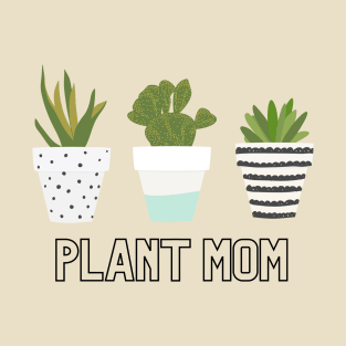 Plant Mom T-Shirt